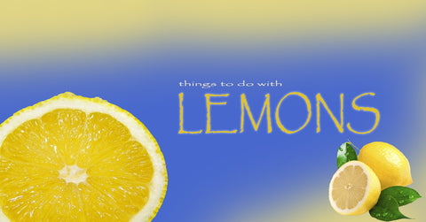 The Things to do with Lemons