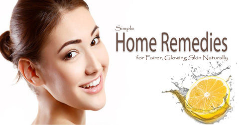Home Remedies for Fairer, Glowing Skin Naturally