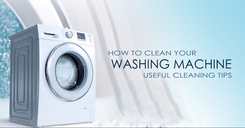 Clean Your Washing Machine: Useful Tips