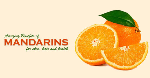 Benefits of Mandarins for Skin, Hair & Health