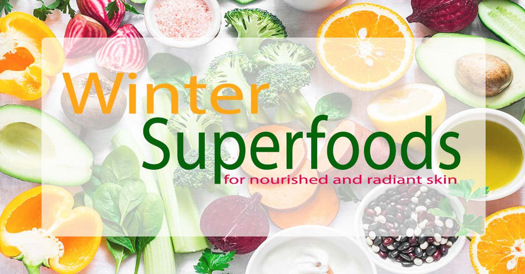 Winter Superfoods for Nourished and Radiant Skin