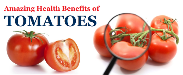 Amazing Health Benefits of Tomatoes