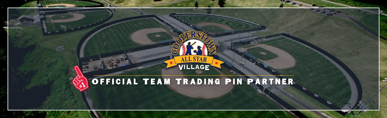 Cooperstown Baseball, Cooperstown All Star Village, Team Trading Pins, Pin Trading Tournament, First Place Collectibles