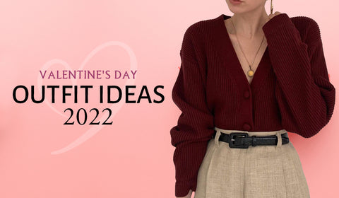 VALENTINE'S DAY OUTFIT IDEAS 2022
