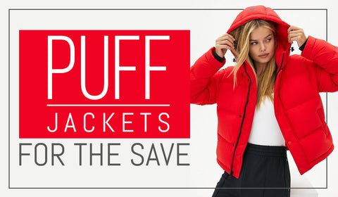 PUFF JACKETS FOR THE SAVE