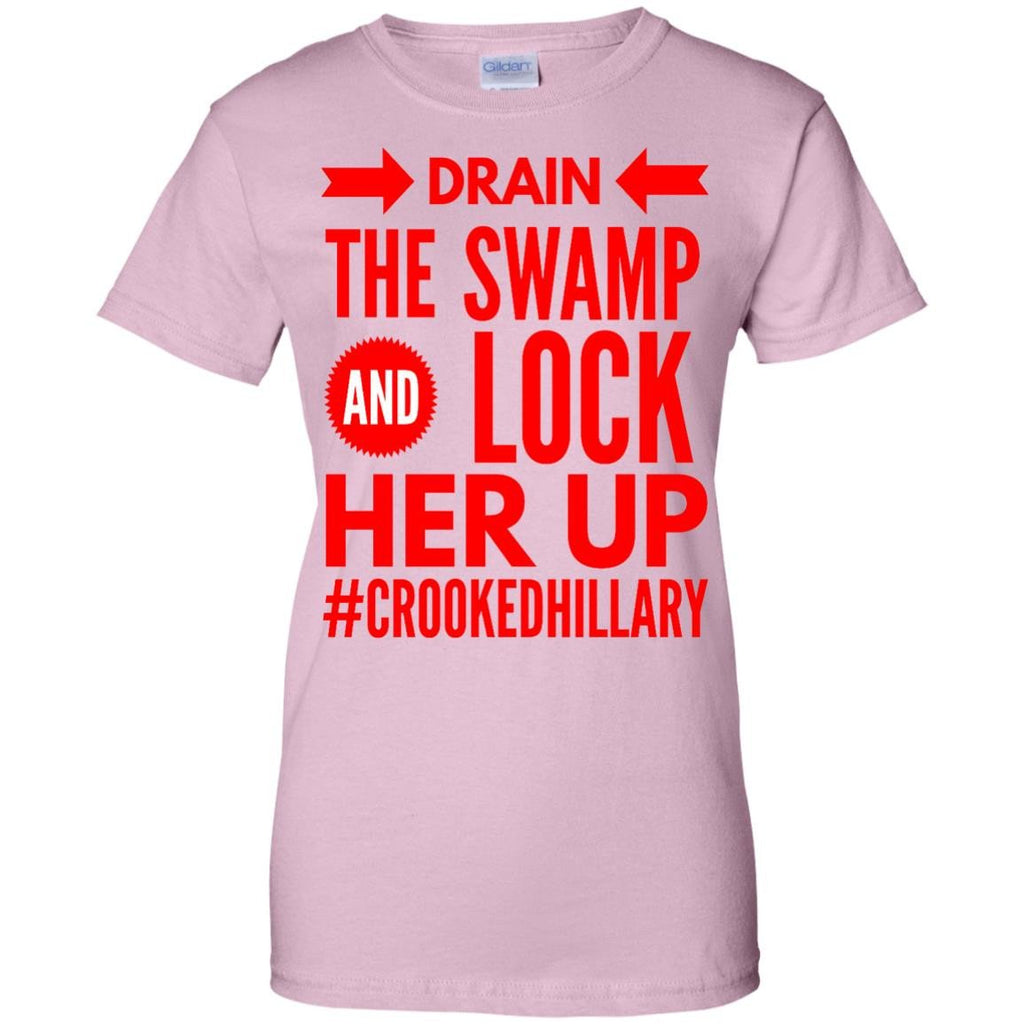 Drain The Depolrable Swamp Drain The Swamp And Lock Crooked Hillary Minimize Shop