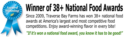 Traverse Bay Farms - Winner of 38+ National Food Awards