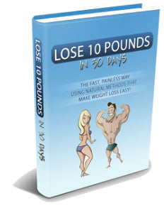 How to Lose 10 Pounds Naturally