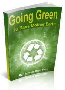 Going Green - Tips to Saving Mother Earth