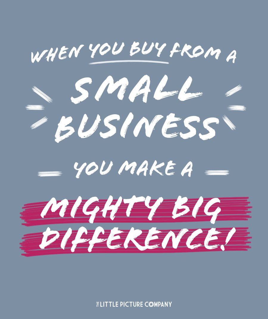 small but mighty - quote for supporting small business 