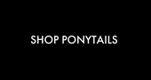 SHOP ponytail extensions