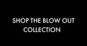 Blow out collection 