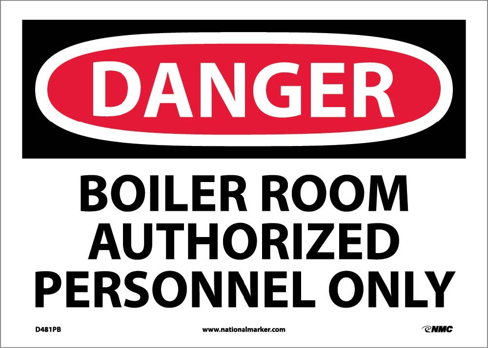 Danger Boiler Room Authorized Personnel Only Sign | eSafety Supplies, Inc