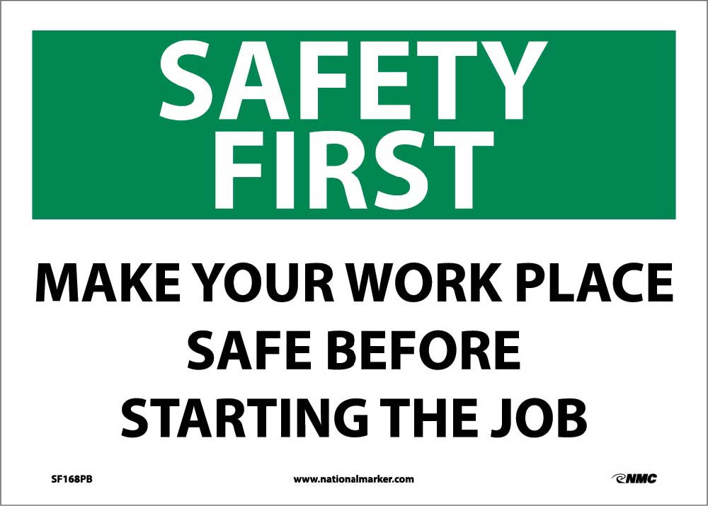 Safety Is Everybody's Job OSHA Safety First Safety Sign MGNF951