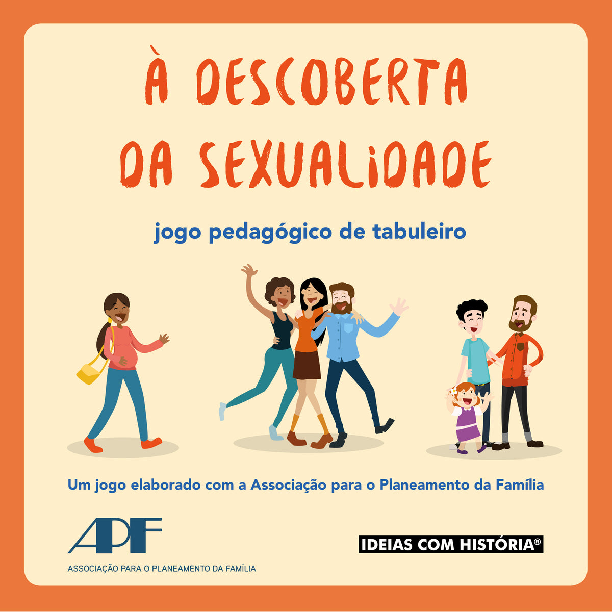 À Descoberta Da Sexualidade · Gigante Ideias Com História · Materiais Pedagógicos 