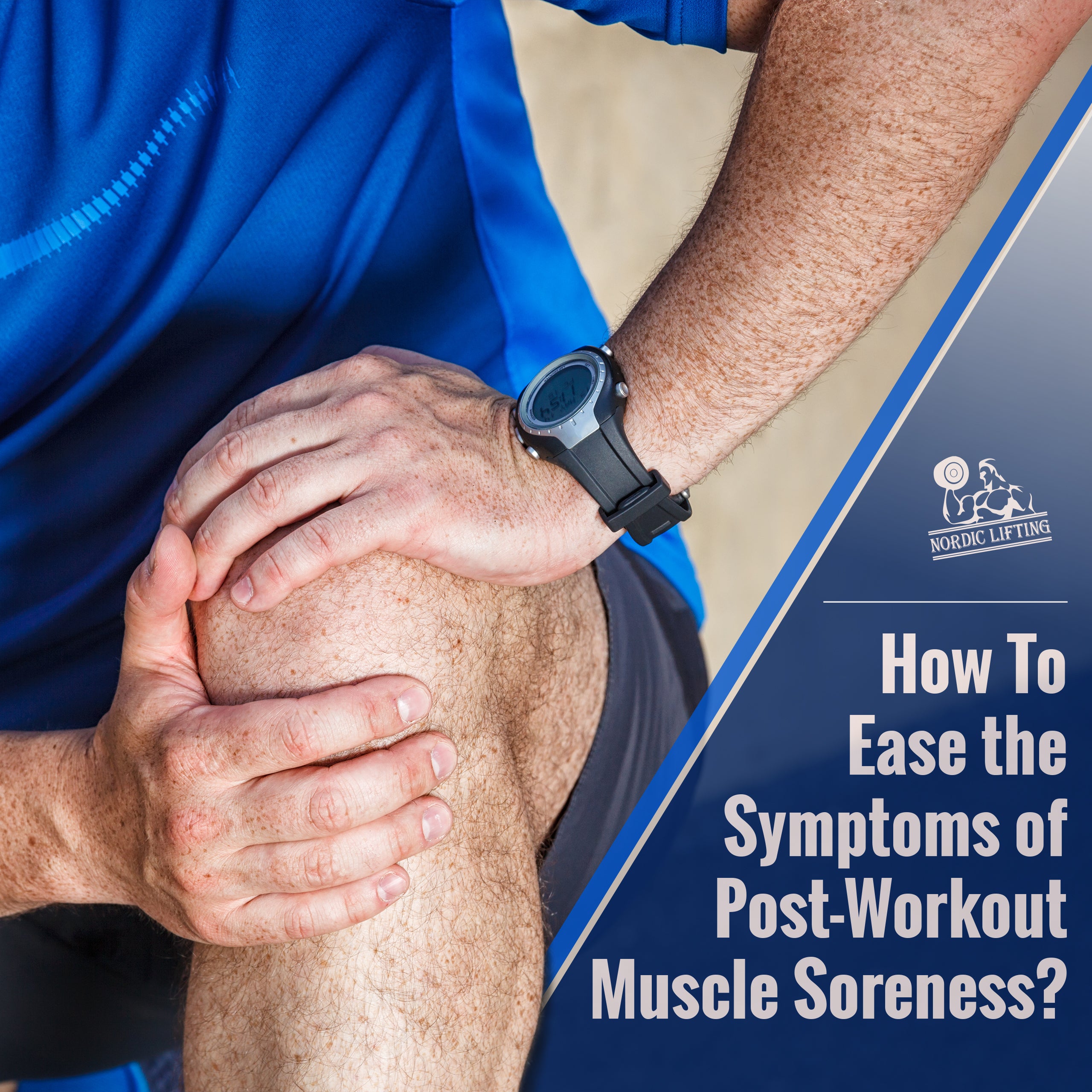 Ease The Symptoms Of Post Workout Muscle Soreness Nordic Lifting