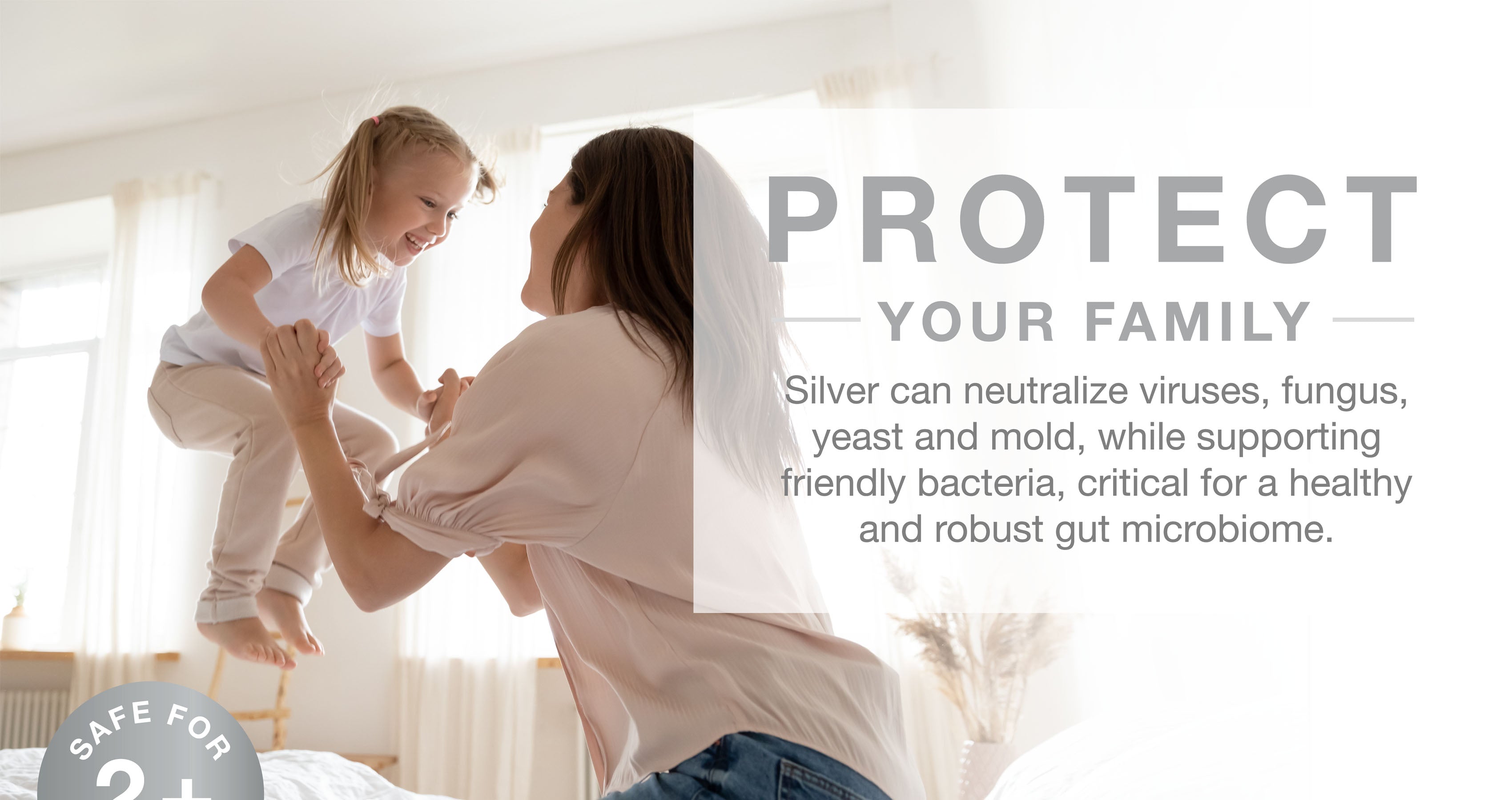 Coated silver can protect your family by neutralizing viruses and fungi while supporting friendly bacteria.