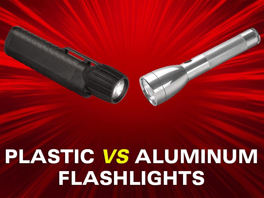 Plastic & Aluminium Flashlights: Pros & Cons