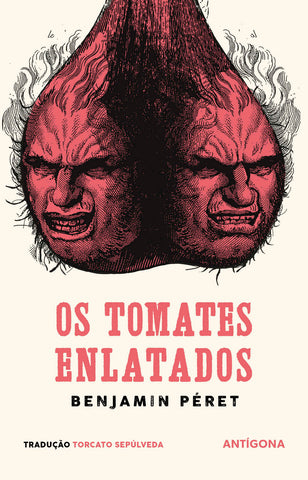 Os Tomates Enlatados | Benjamin Péret