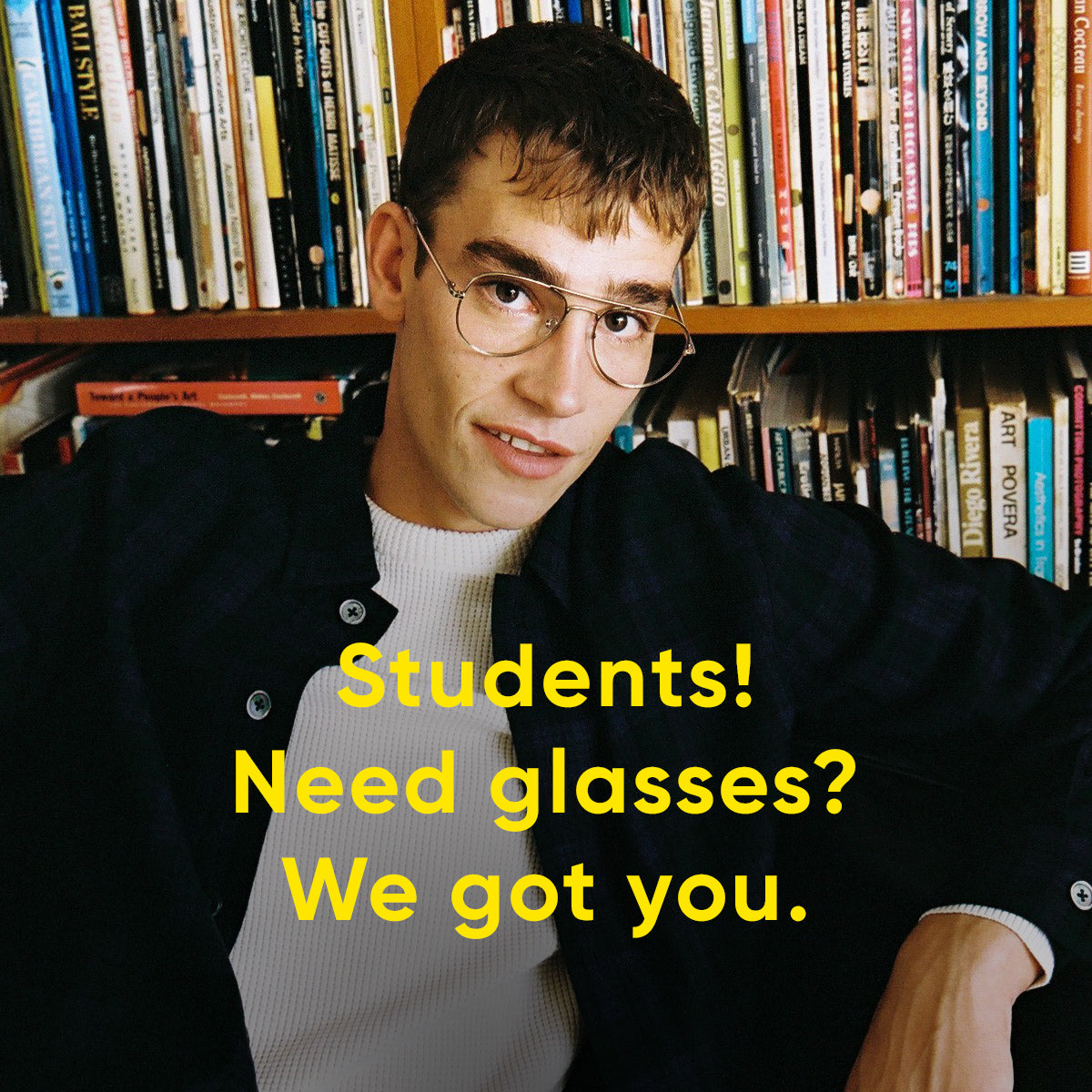 Students! Need glasses? We got you.