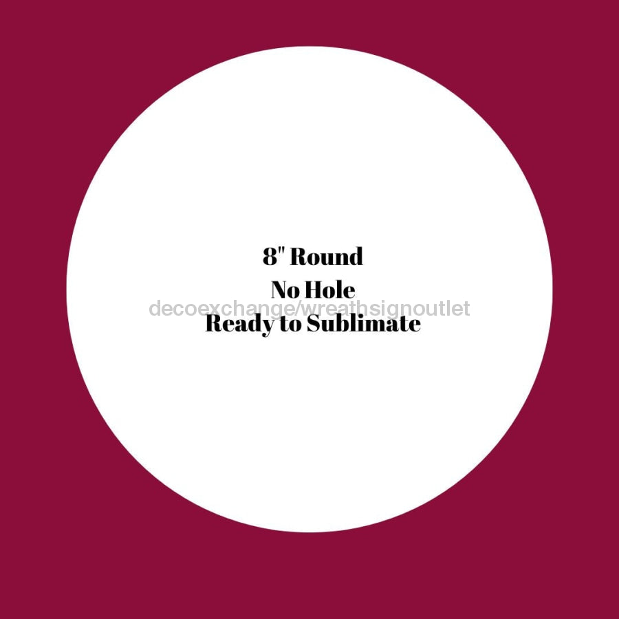 Set of 5, 8" Round Sublimation Blank DEI-025, Blank Metal Sign