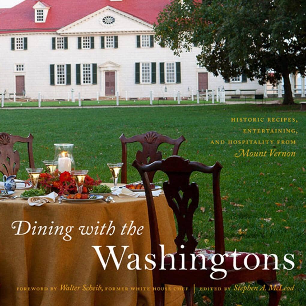 Dining with the Washingtons - Signed Copy