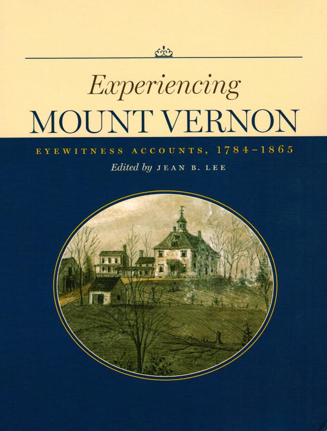 Experiencing Mount Vernon