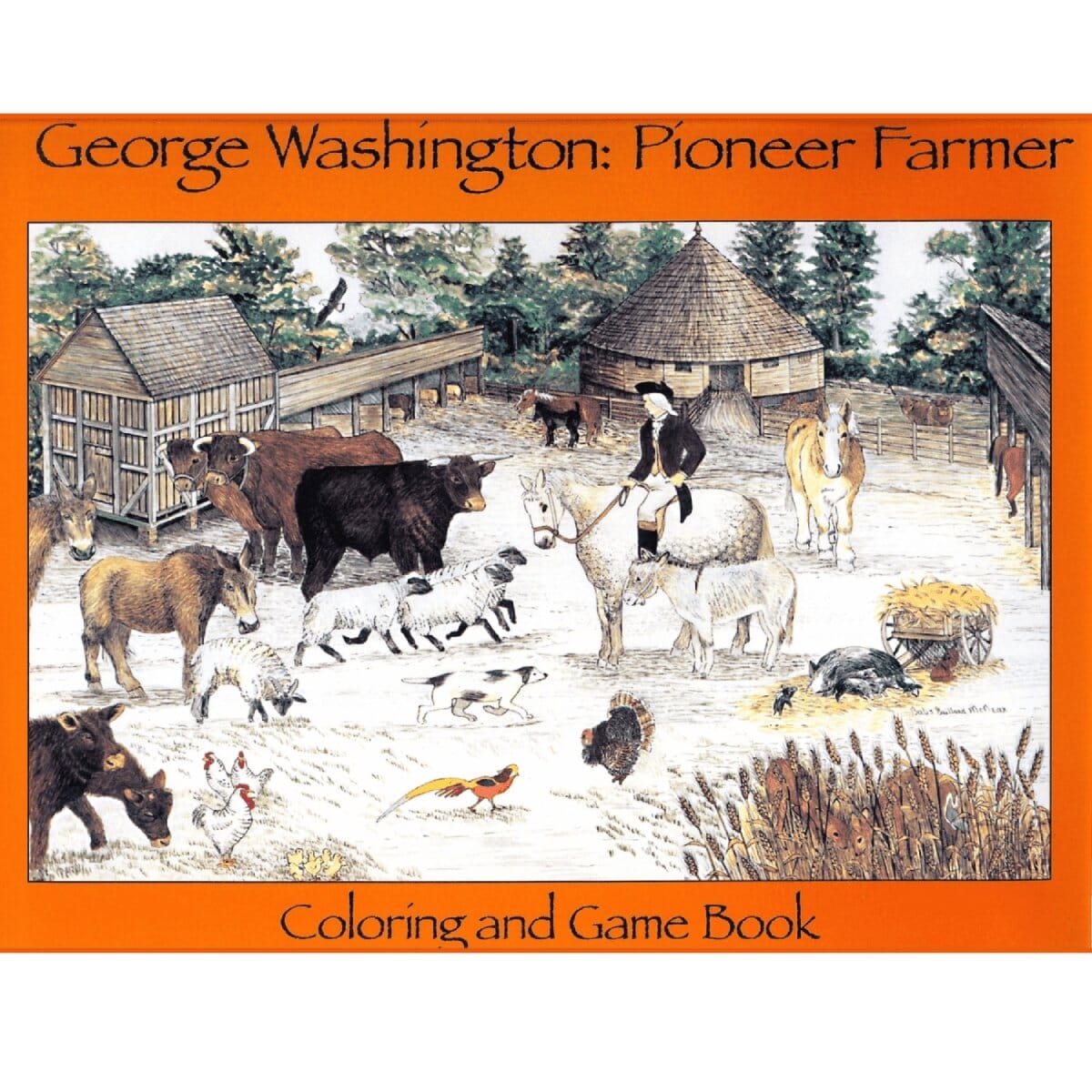 George Washington: Pioneer Farmer Coloring Book