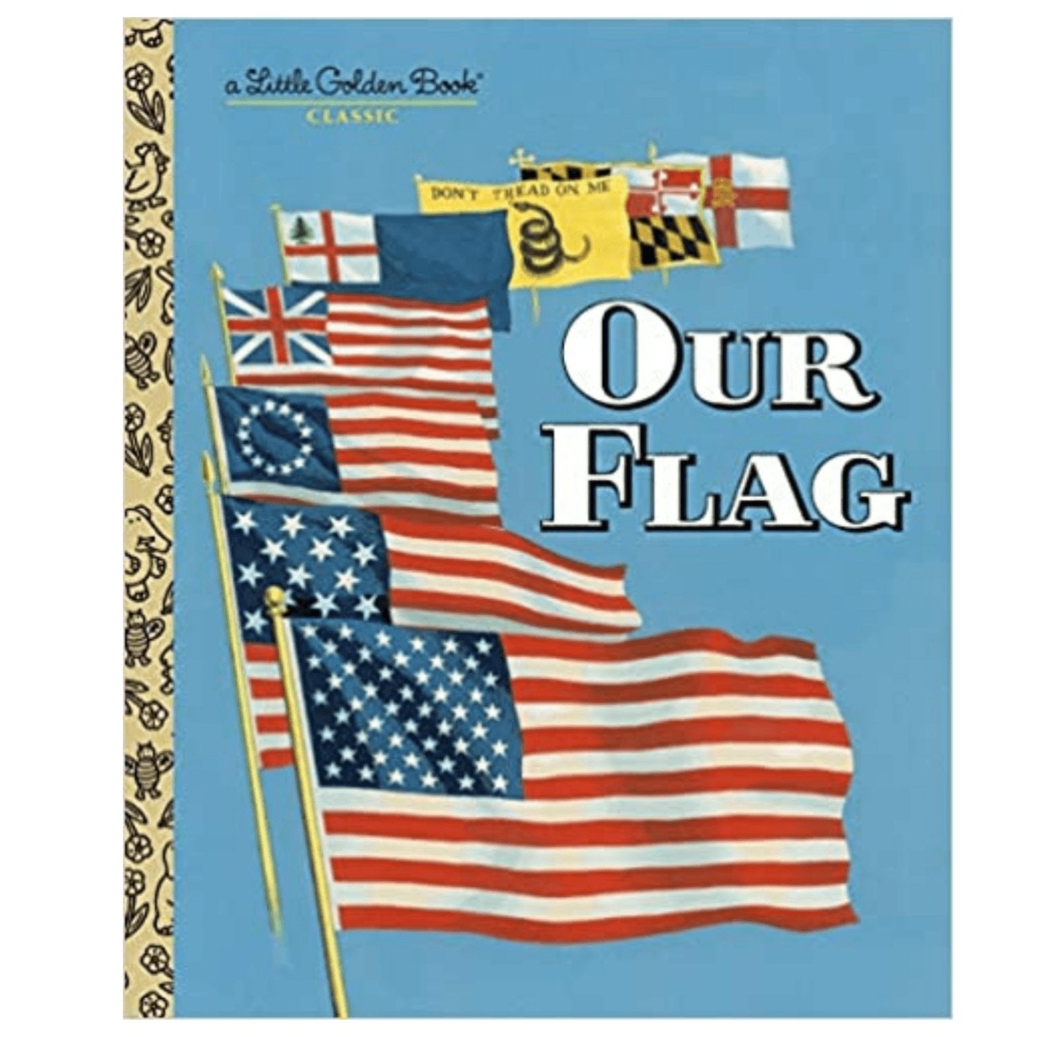 My Little Golden Book About Our Flag