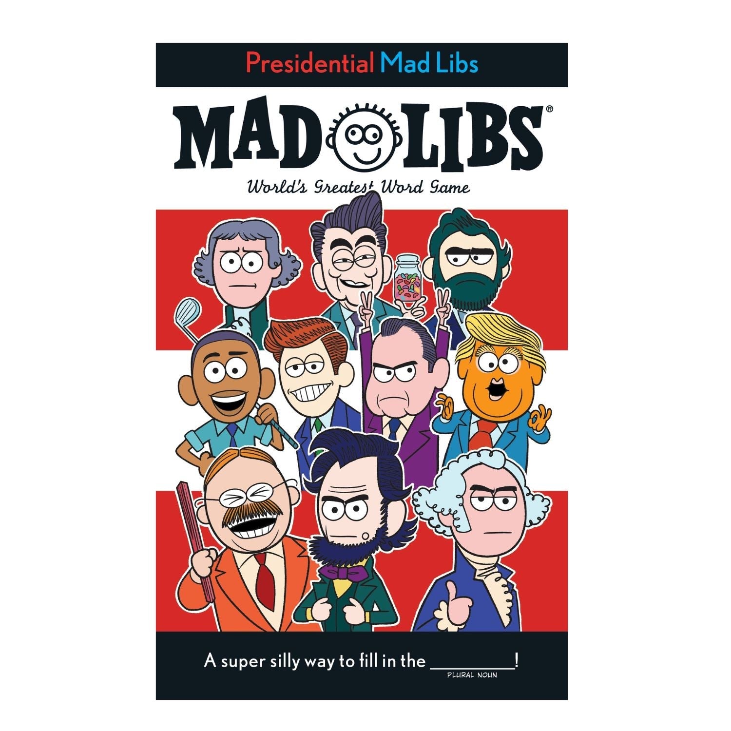 Presidential Mad Libs