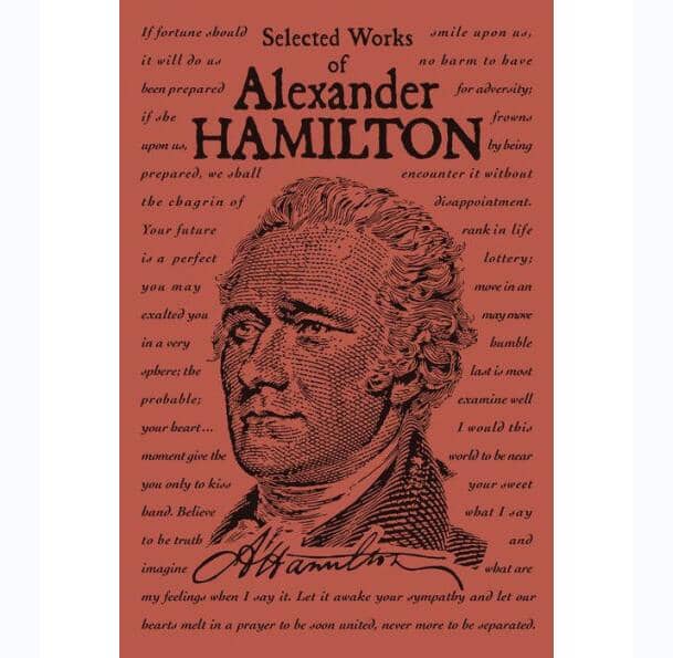 Selected Works of Alexander Hamilton