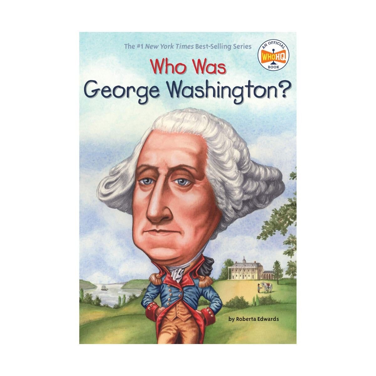 Who Was George Washington