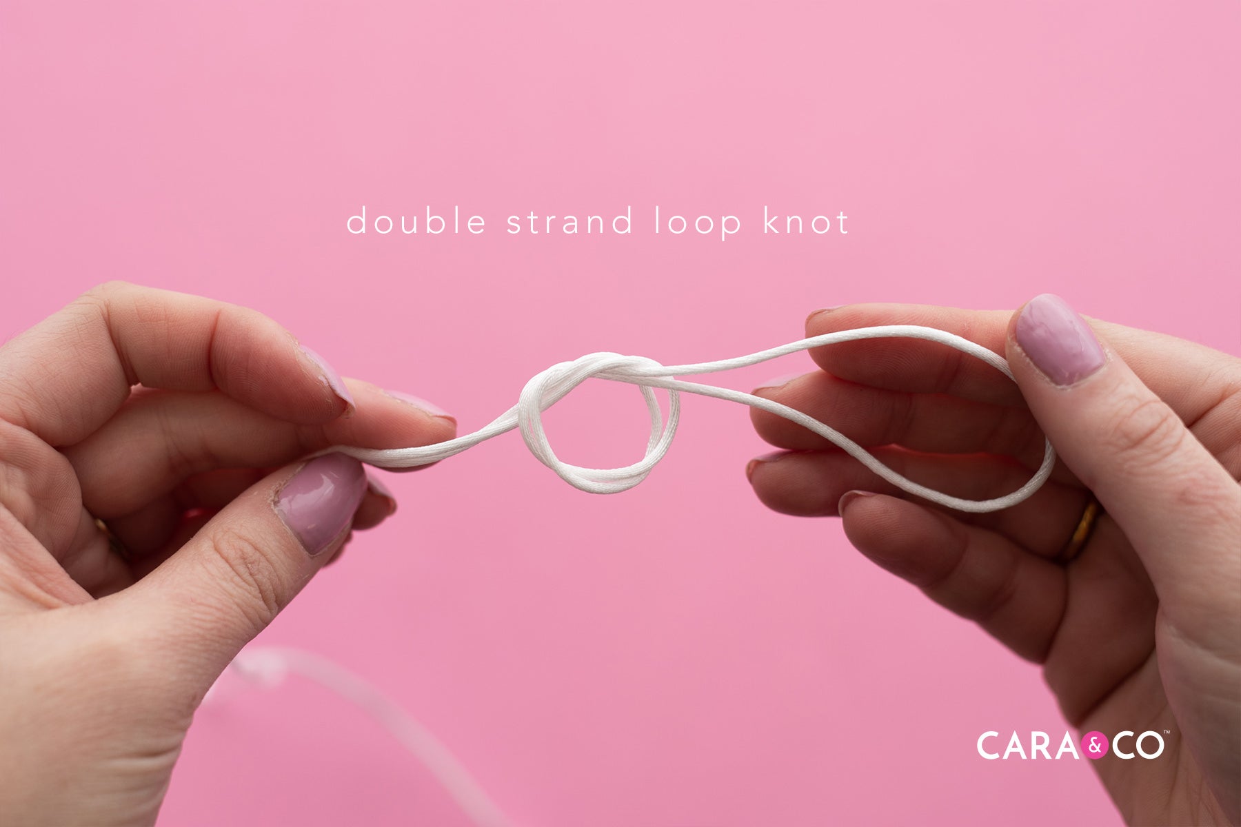 Double Strand Loop Knot Example - Cara & Co