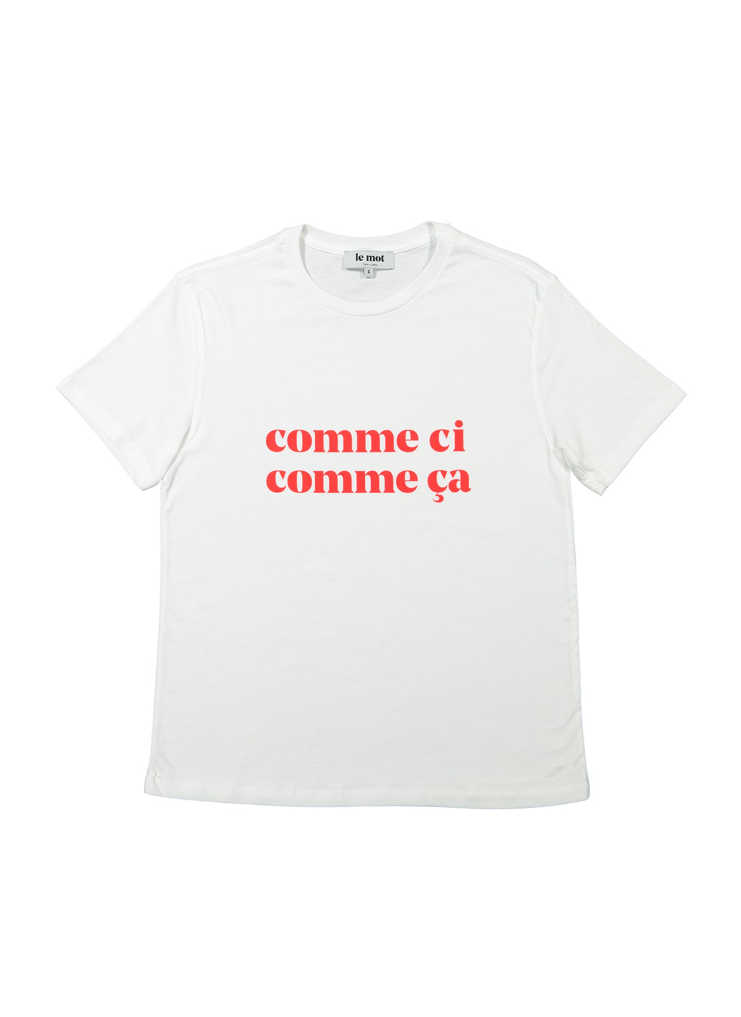 Comme ci comme ça T-shirt