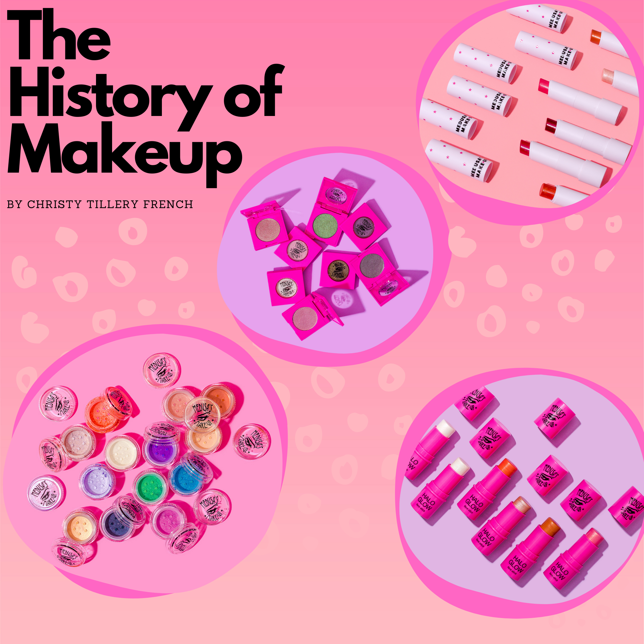 History of Makeup | Vegan & Cruelty Makeup - Medusa's Make-Up – Medusa's Makeup