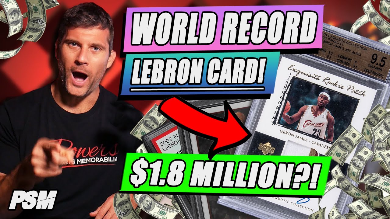 Exquisite LeBron Rookie Card Sells for $1.8 Million