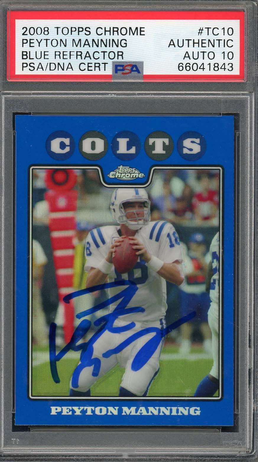 Peyton Manning 2009 Topps Chrome Blue Refractor Football Signed Card #