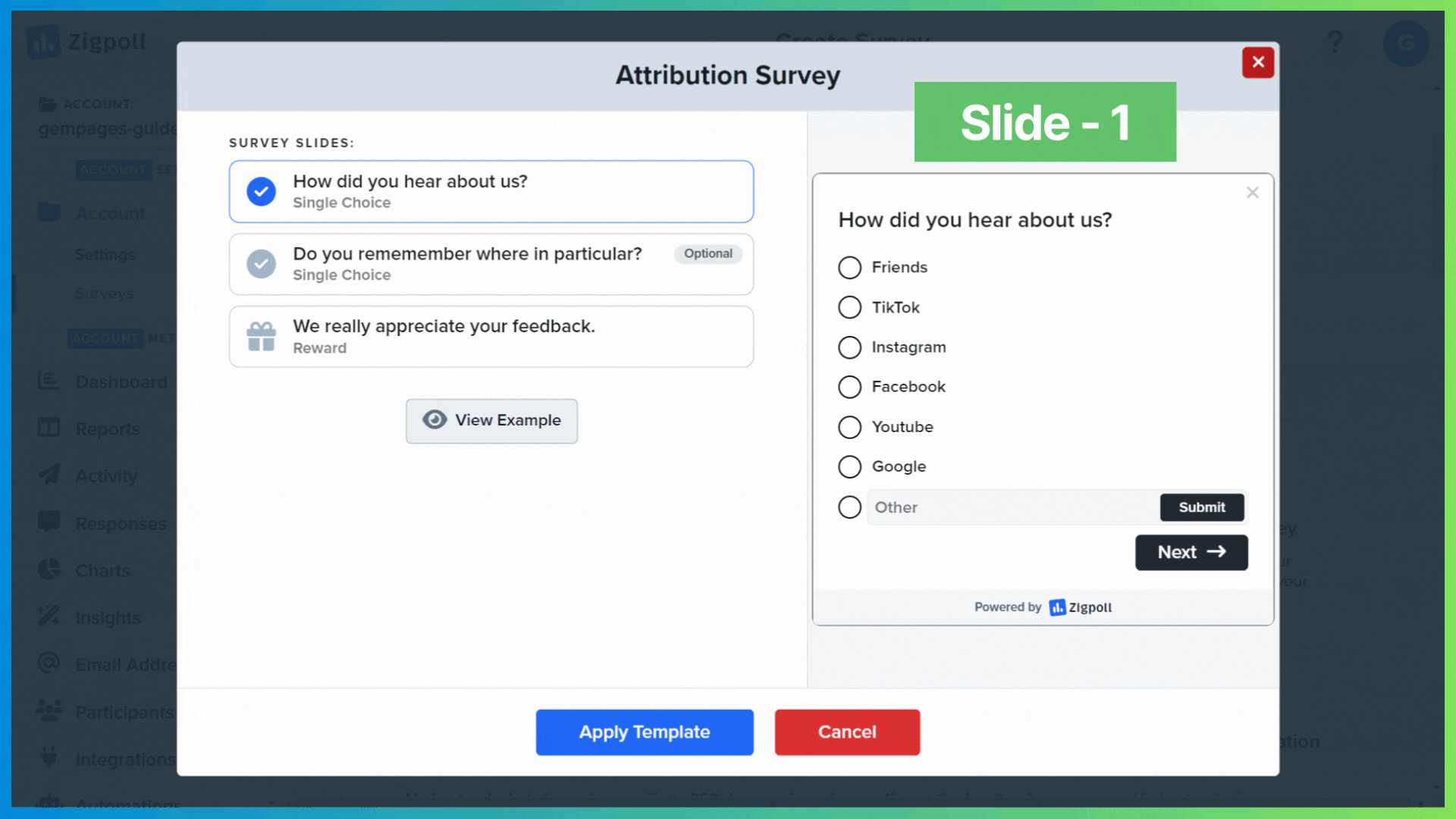 Attribution survey template in the Zigpoll app