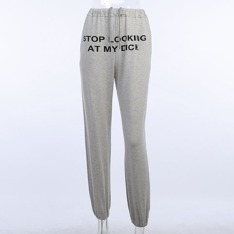 stop looking at my sweatpants