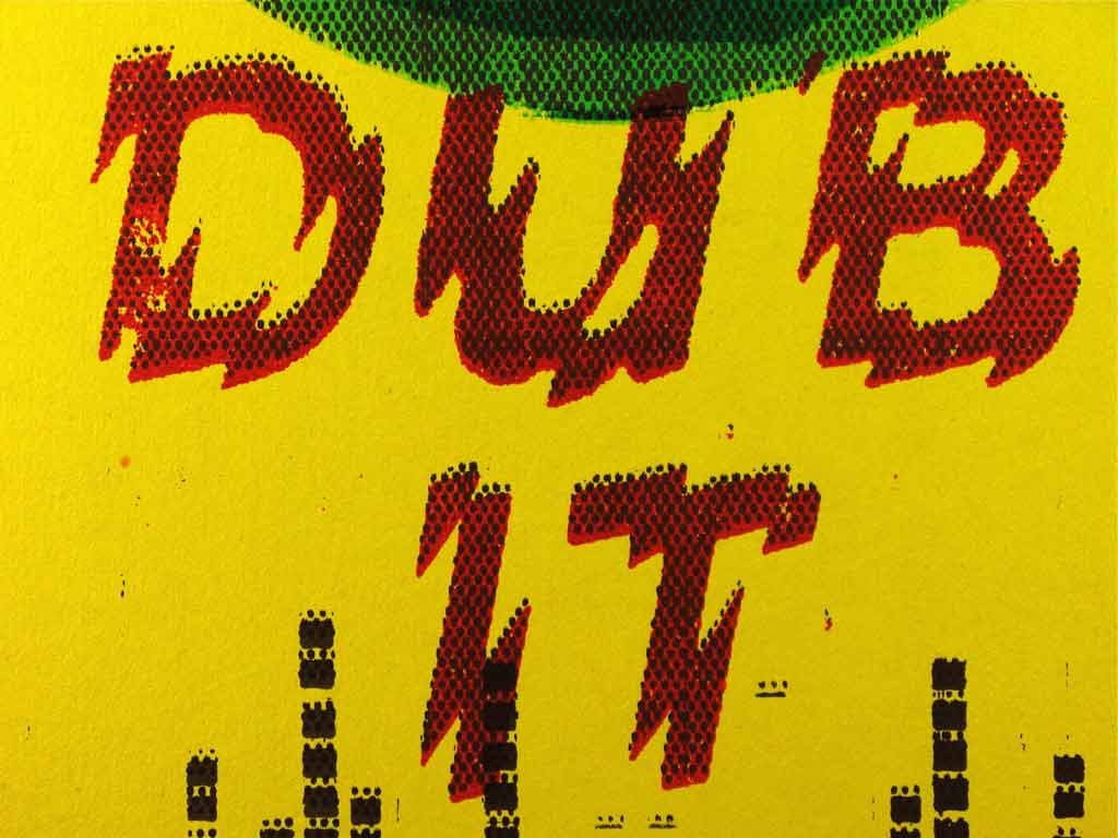 dub it typography on this rerggae theme print release