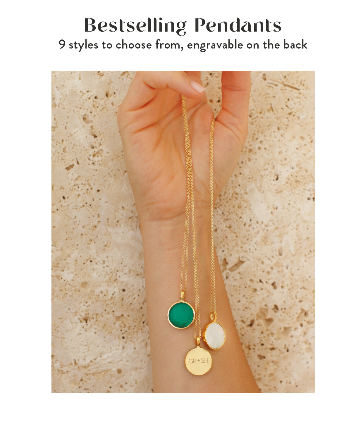 Bestselling pendants. 9 styles to choose from, engravable on the back.
