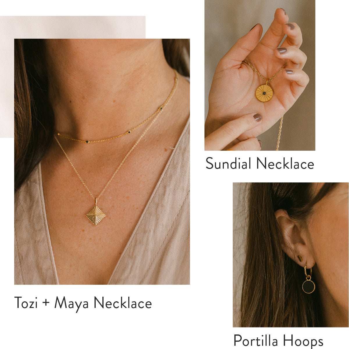 Sundial Necklace. Tozi and Maya Necklace. Portilla Hoops.