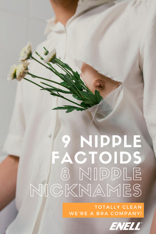 8 Nipple Nicknames and 9 Nipple Factoids You Might Want to Know