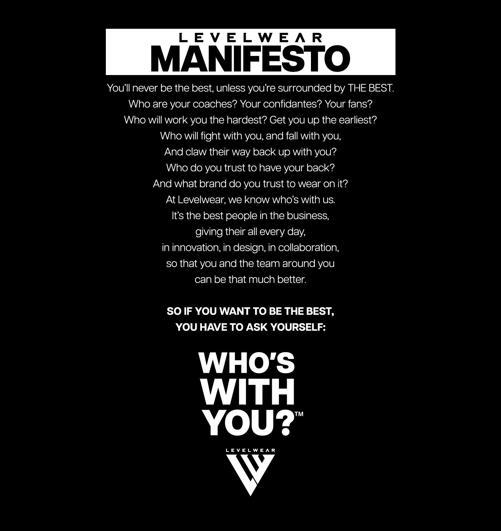 Levelwear Manifesto. Who's With You?