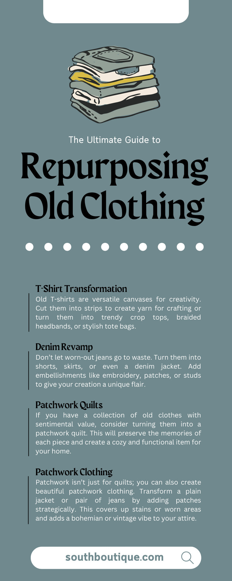 The Ultimate Guide to Repurposing Old Clothing