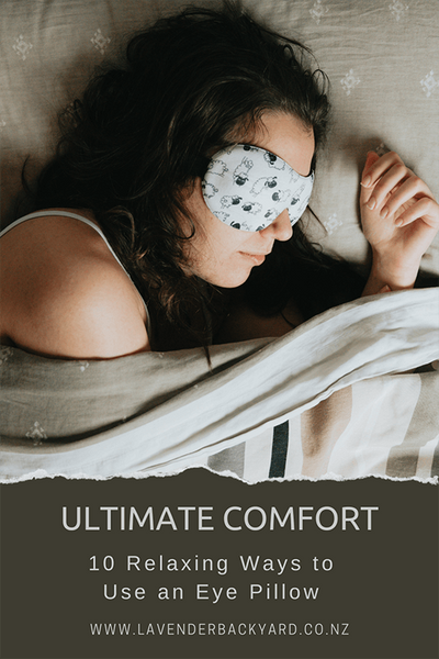 10 Ways to Use an Eye Pillow for Stress Relief & Relaxation | NZ ...