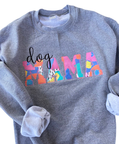 Dog Mama Sweatshirt for Dog Moms