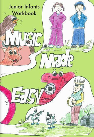 Music Made Easy Junior Infants Workbook