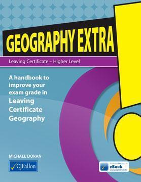 Geography Extra! - Leaving Cert – Higher Level