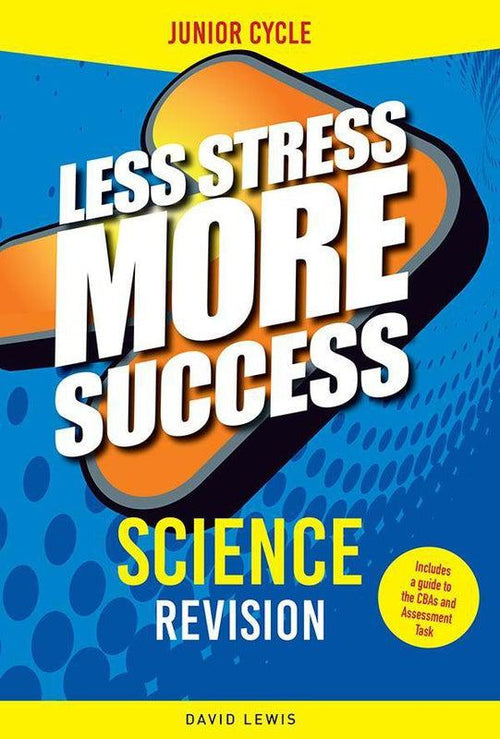 Less Stress More Success Science Revision